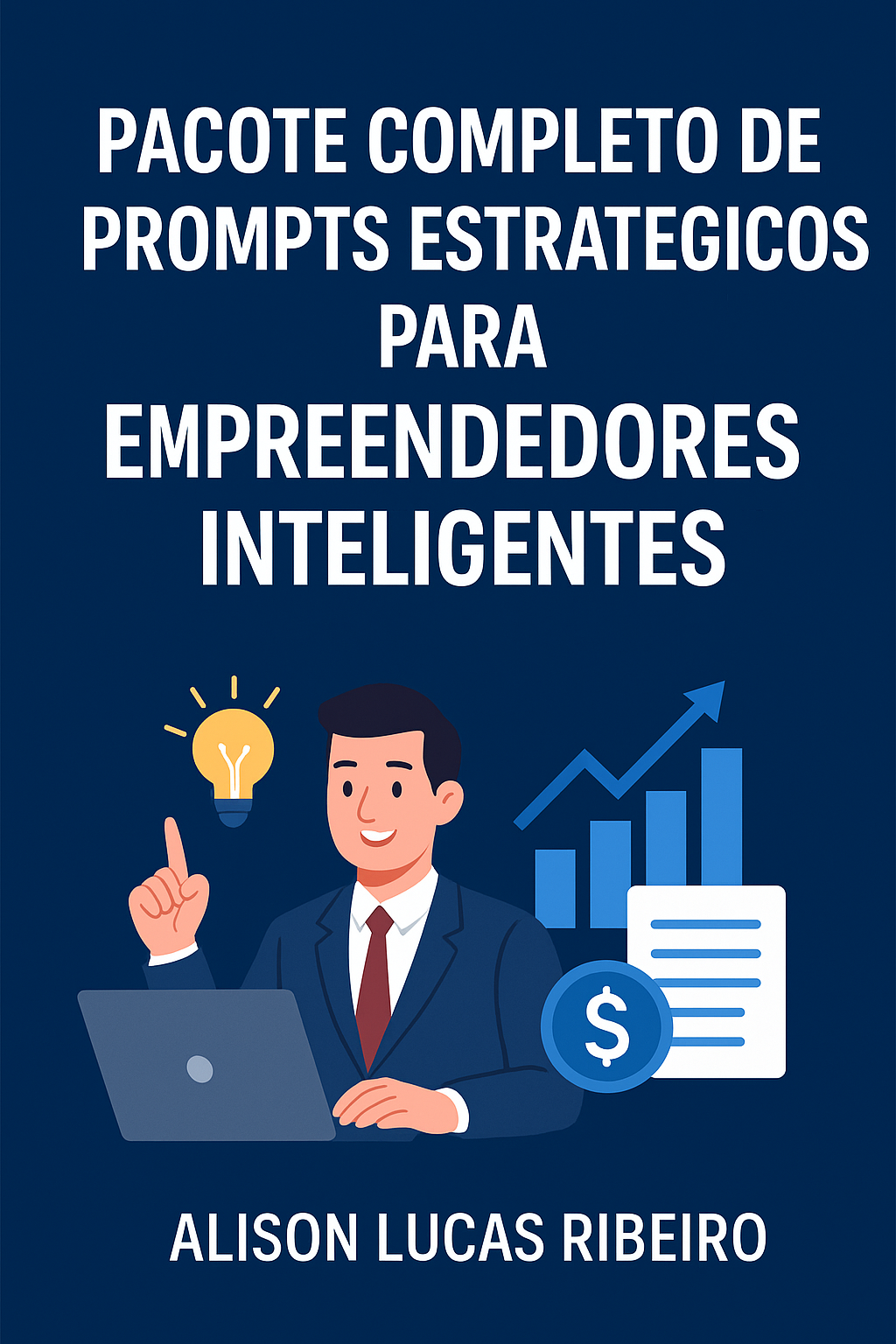 Pacote de Prompts Estratégicos